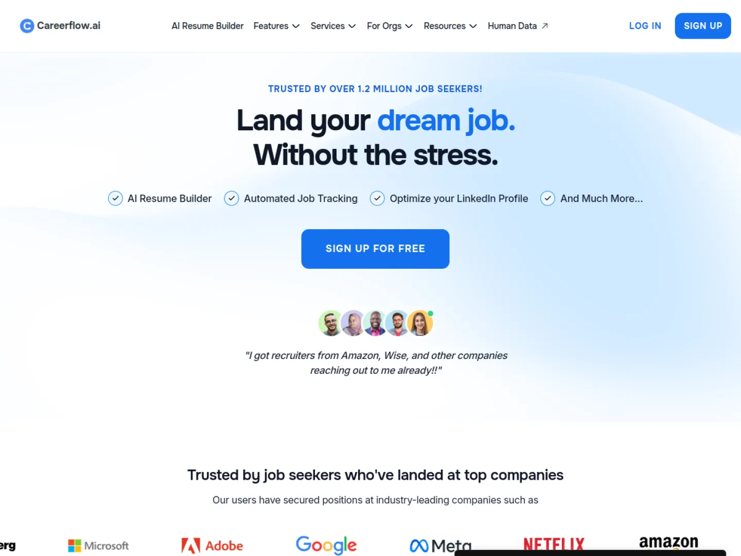 Careerflow.ai homepage headline reading 'Land your dream job. Without the stress.' above feature checkmarks for AI Resume Builder, Automated Job Tracking and Optimize your LinkedIn Profile