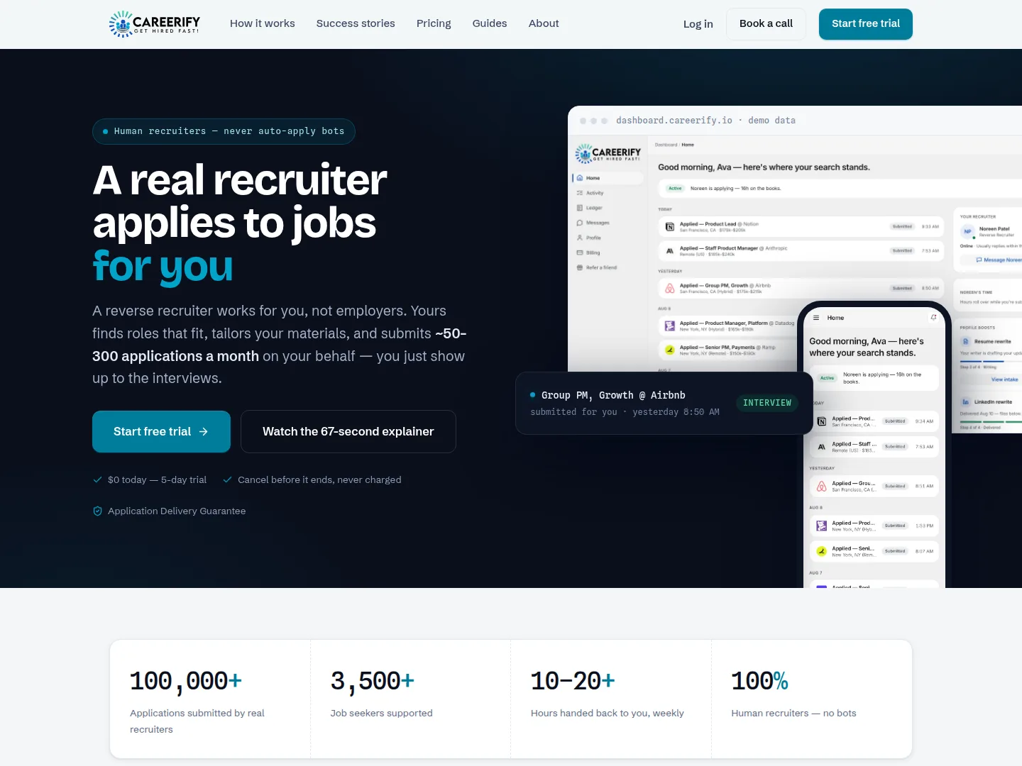Careerify homepage headline A real recruiter applies to jobs for you, showing a recruiter dashboard demo, an Application Delivery Guarantee badge, and stats including 100,000+ applications submitted
