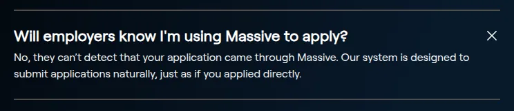 Expanded Massive FAQ answer stating employers can't detect that your application came through Massive because submissions look like direct applications